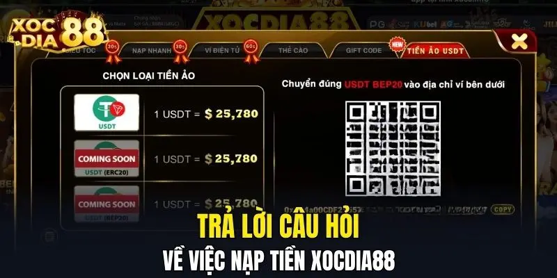 Trả lời câu hỏi về việc nạp tiền XOCDIA88 Trả lời câu hỏi về việc nạp tiền XOCDIA88